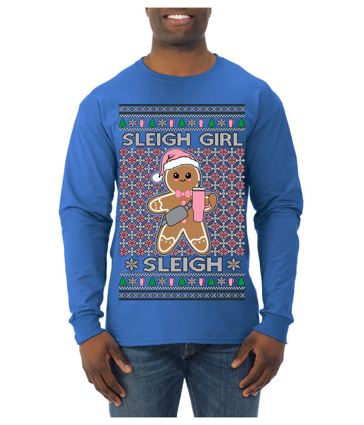 Sleigh Girl Sleigh Funny Trendy Pop Girly Sling Bag Coffee Cup Unisex Ugly Christmas Sweater Mens Long Sleeve Shirt