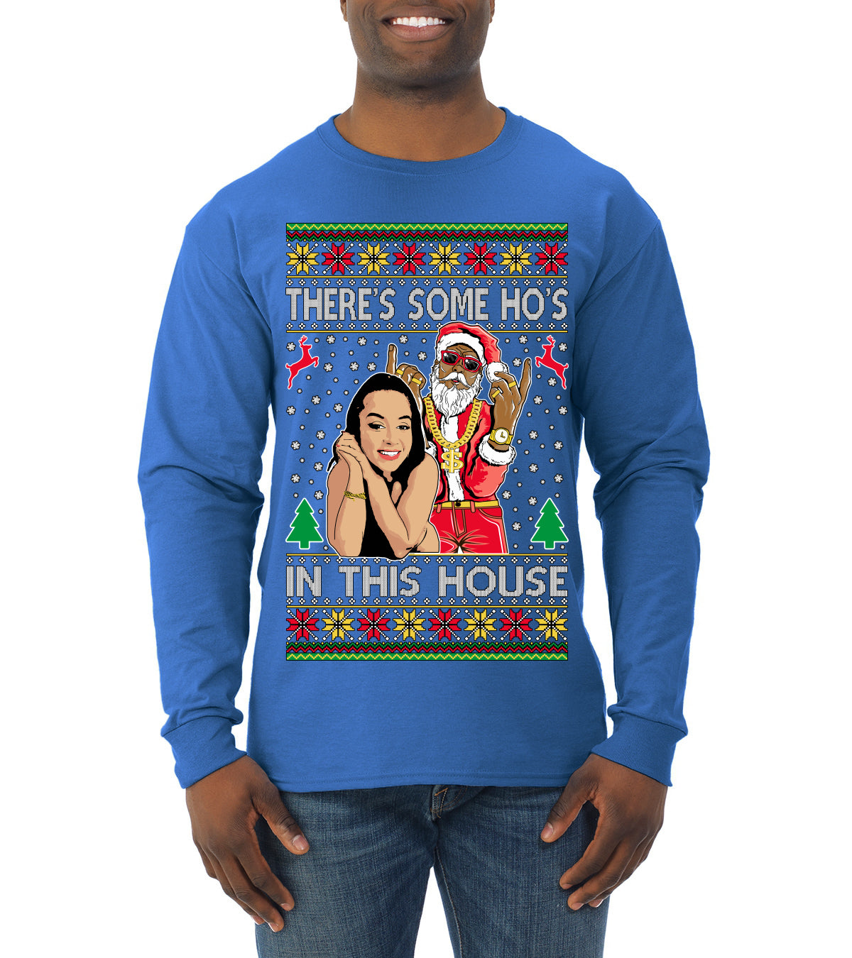 Santa the Plug Hos In This House  Ugly Christmas Sweater Mens Long Sleeve Shirt