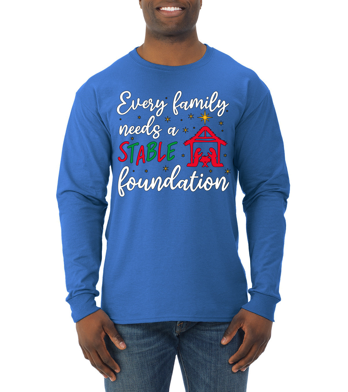 Every Family Needs a Stable Foundation Christmas Mens Long Sleeve Shirt