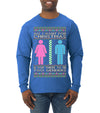 All I Want For Christmas Is For There To Be Two Genders Ugly Christmas Sweater Mens Long Sleeve Shirt