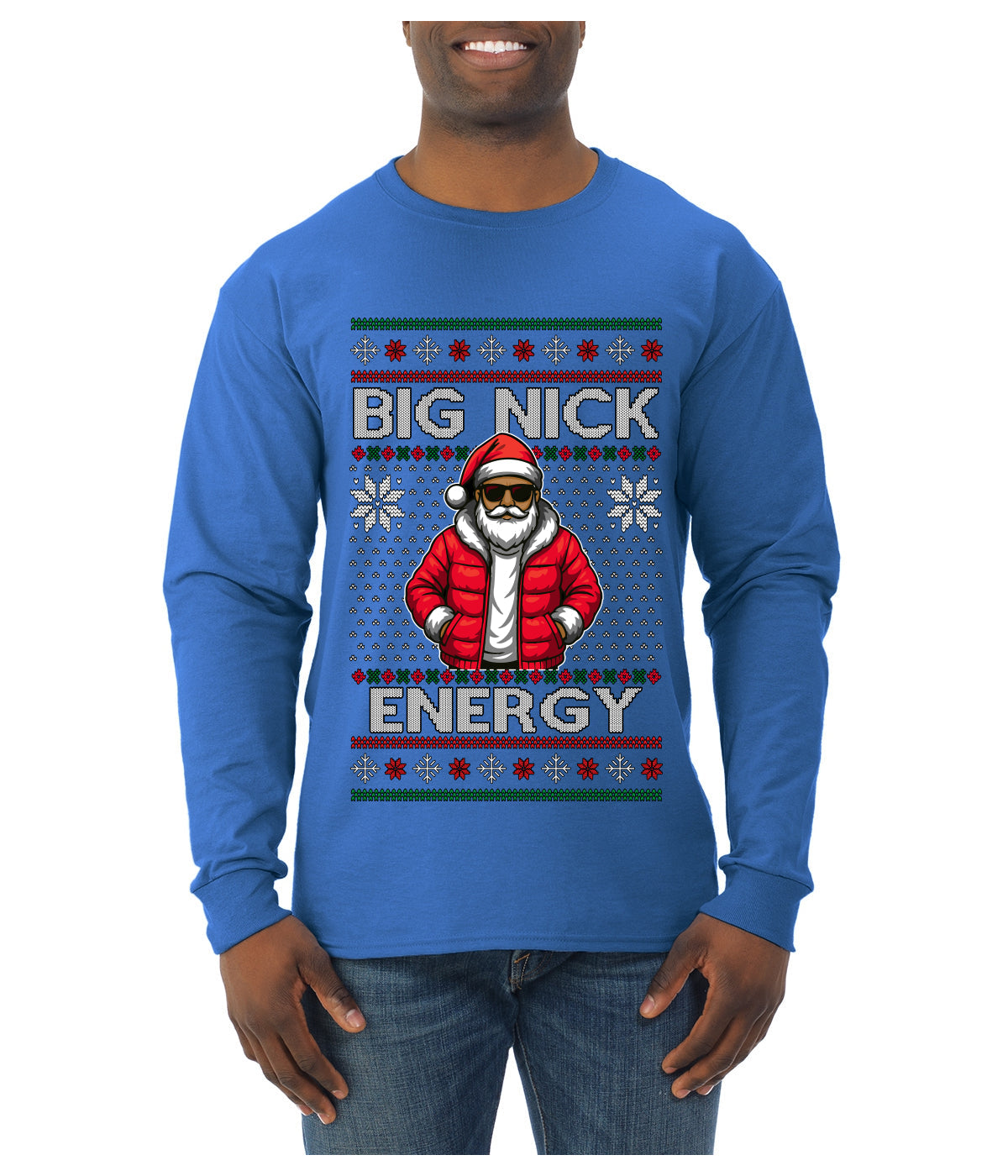 Big Nick Energy, Funny Humor, Ugly Christmas Sweater Mens Long Sleeve Shirt