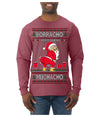 Borracho Pero Buen Muchacho Drunk But a Good Boy Funny Ugly Christmas Sweater Mens Long Sleeve Shirt