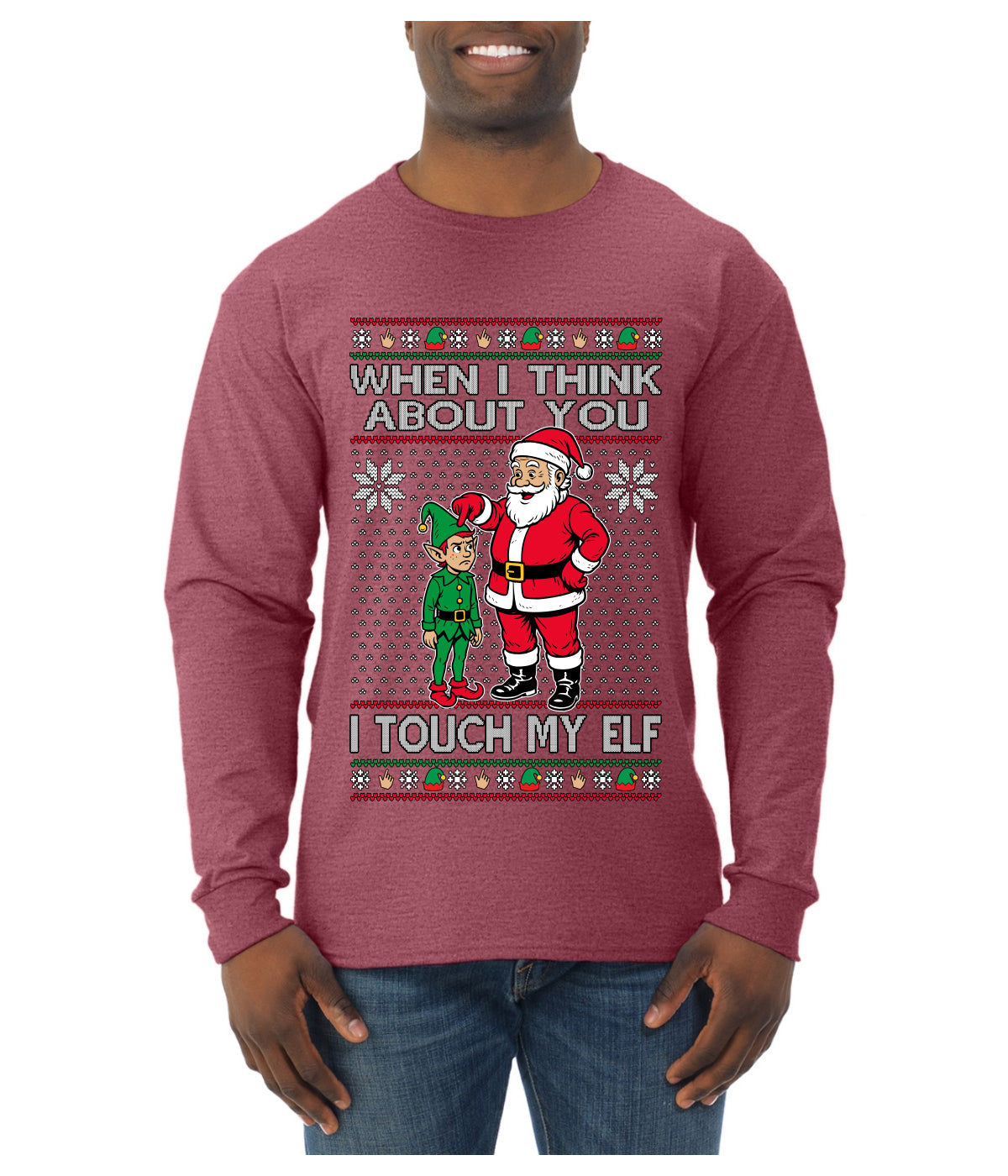 When I Think About You I Touch My Elf, Ugly Christmas Sweater Mens Long Sleeve Shirt