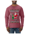 When I Think About You I Touch My Elf, Ugly Christmas Sweater Mens Long Sleeve Shirt