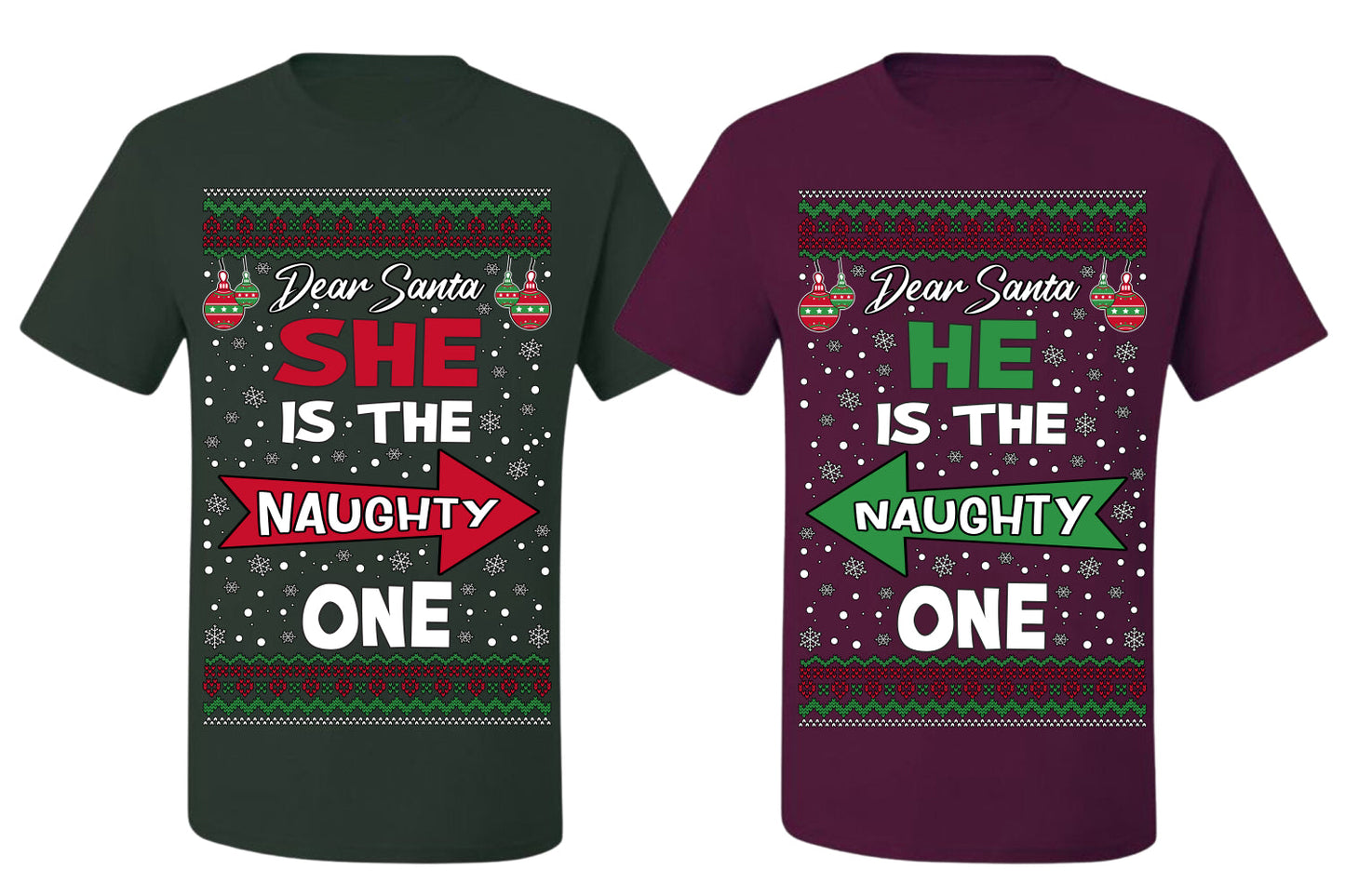 She is Naughty One, He is the Naughty One Funny Couples Shirt Girlfriend Boyfriend Gift His and Hers Matching Ugly Christmas Couple T-Shirt