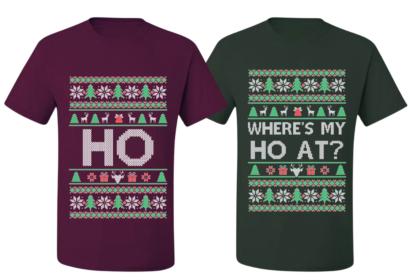 Where's My Ho At? Ho Sweater Girlfriend Boyfriend Gift His and Hers Matching Ugly Christmas Couple T-Shirt
