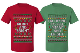 I'm Trying to Feel Merry and Bright Sweater Girlfriend Boyfriend Gift His and Hers Matching Ugly Christmas Couple T-Shirt