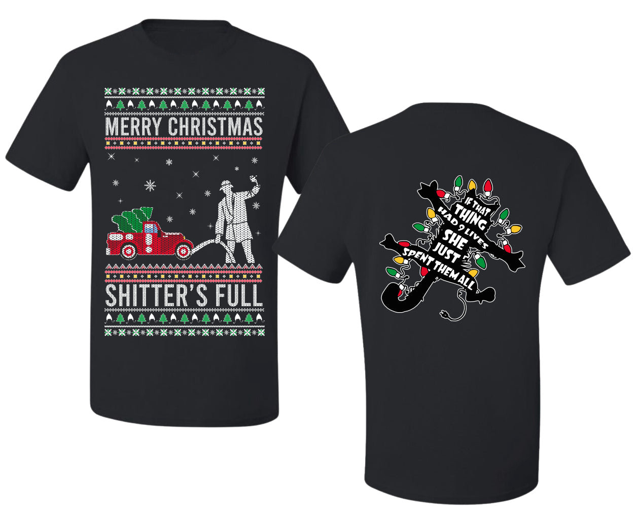 Christmas Vacation Merry Christmas Shitter's Full Ugly Christmas Front and Back Sweater Men's T-Shirt