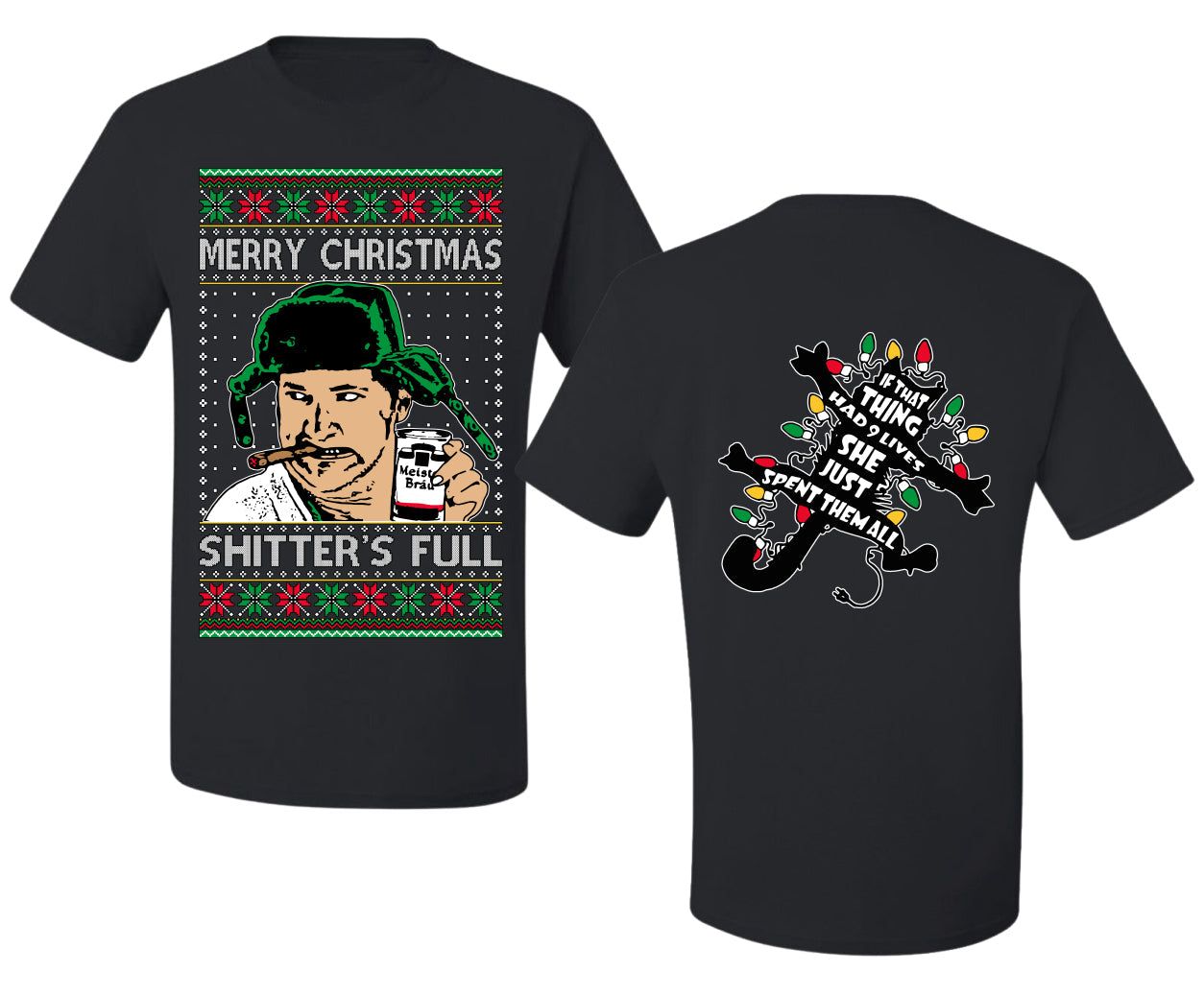 Shitter's Full Cousin Eddie Christmas Family Vacation Ugly Christmas Front and Back Sweater Men's T-Shirt