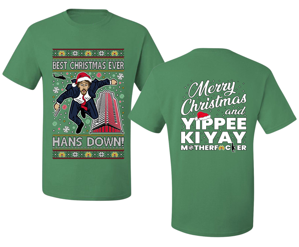 Die Hard Best Christmas Ever Hans Down Nakatomi, Dirty Front and Back Unisex Ugly Christmas Sweater Men's T-Shirt