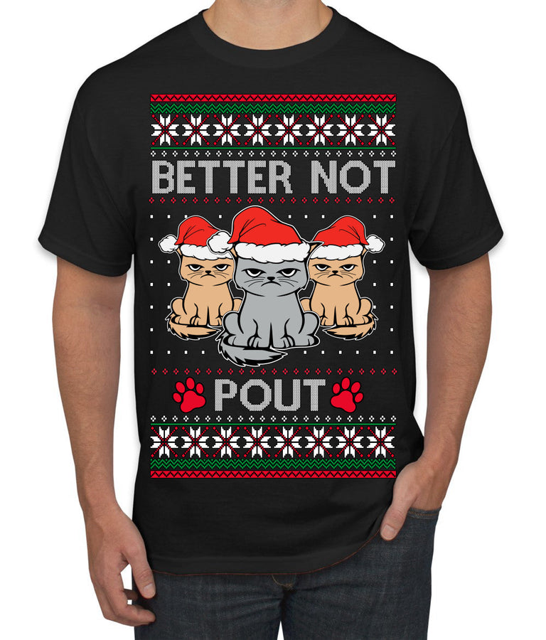 Better Not Pout, Cute Sad Santa Cats | Funny Ugly Christmas Sweater Men's T-Shirt