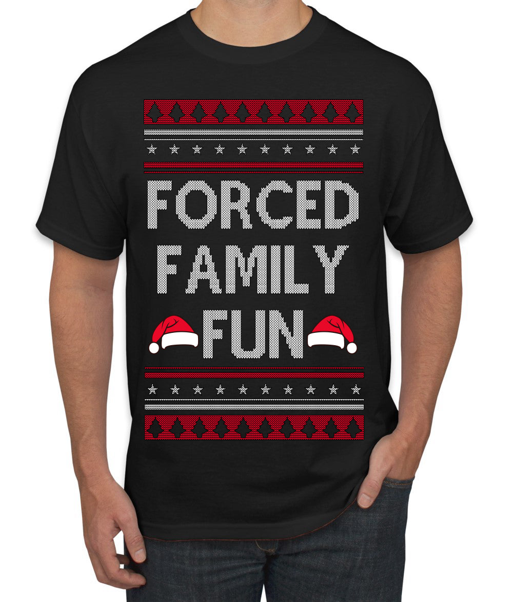 Forced Family Fun, Xmas Holiday Funny Ugly Christmas Sweater Men's T-Shirt