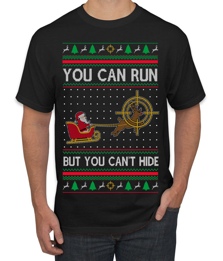 You Can Run But You Can't Hide Santa Sleigh Reindeer Ugly Christmas Sweater Men's T-Shirt