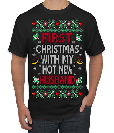 First Christmas With My Hot New Husband Classic Newlywed Ugly Christmas Sweater Men's T-Shirt