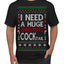 I Need a Huge Christmas Cocktail Funny Dirty Joke Drinking Ugly Christmas Sweater Men's T-Shirt