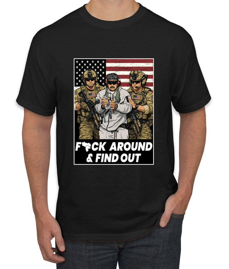 F Around & Find Out Venezuelan Dictator Maduro Captured Sweater, Unisex Men's T-Shirt