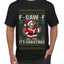 F-CAW-F IT'S CHRISTMAS, Ugly Christmas Sweater Men's T-Shirt