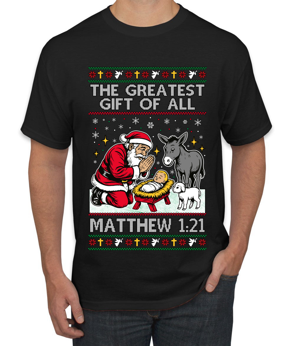 The Greatest Gift Of All Matthew 1:21, Ugly Christmas Sweater Men's T-Shirt