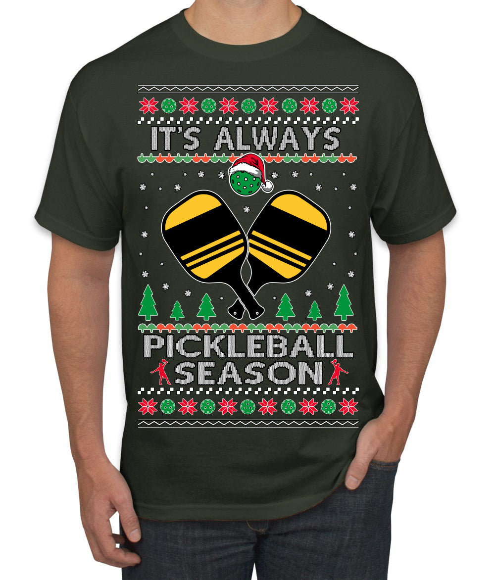 It's Always Pickleball Season Funny Pickle Ball Sports Fan Ugly Christmas Sweater Men's T-Shirt
