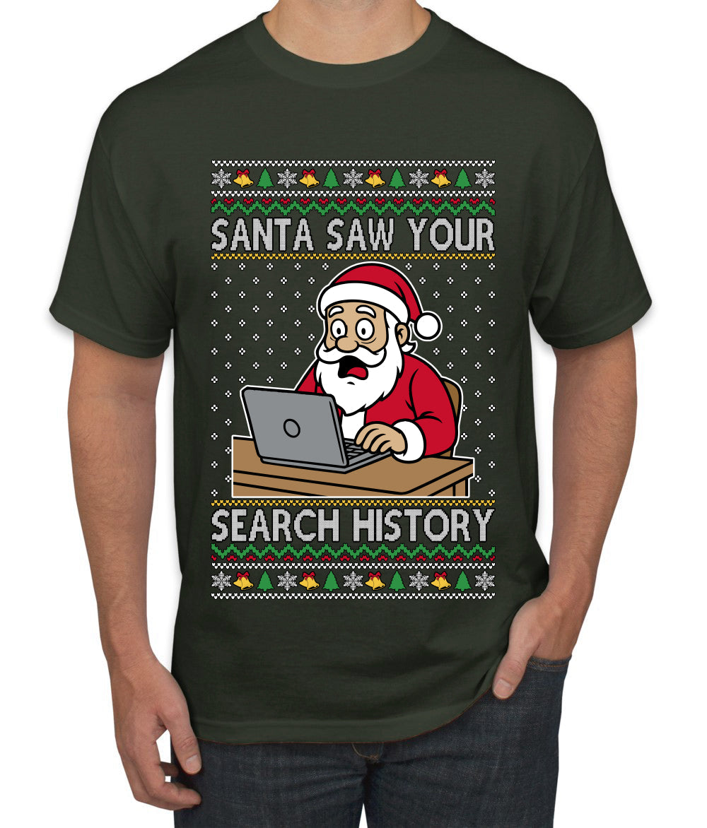 Santa Saw Your Search History, Funny Internet Humor, Ugly Christmas Sweater Men's T-Shirt