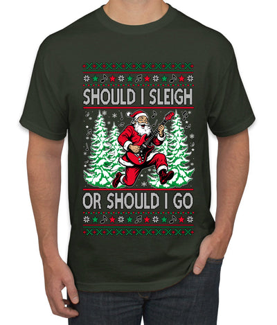 Should I Sleigh Or Should I Go, 80s Rock n' Roll Song, Electric Guitar, Ugly Christmas Sweater Men's T-Shirt