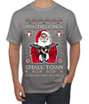 Try That In A Small Town Christmas Ugly Christmas Sweater Men's T-Shirt