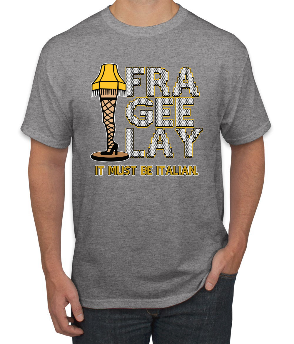 FRA-GEE-LAY Leg Lamp Story Christmas Men's T-Shirt