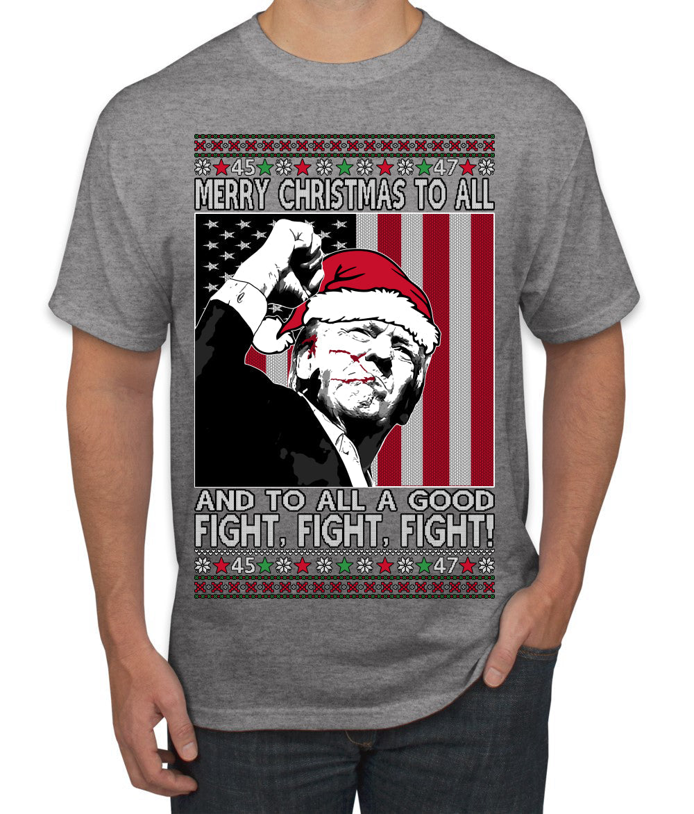 Merry Christmas to All a Good Fight | Santa Donald Trump Ugly Christmas Sweater Men's T-Shirt