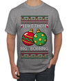 Big and Bobbing, Funny Ugly Christmas Sweater Unisex Men's T-Shirt