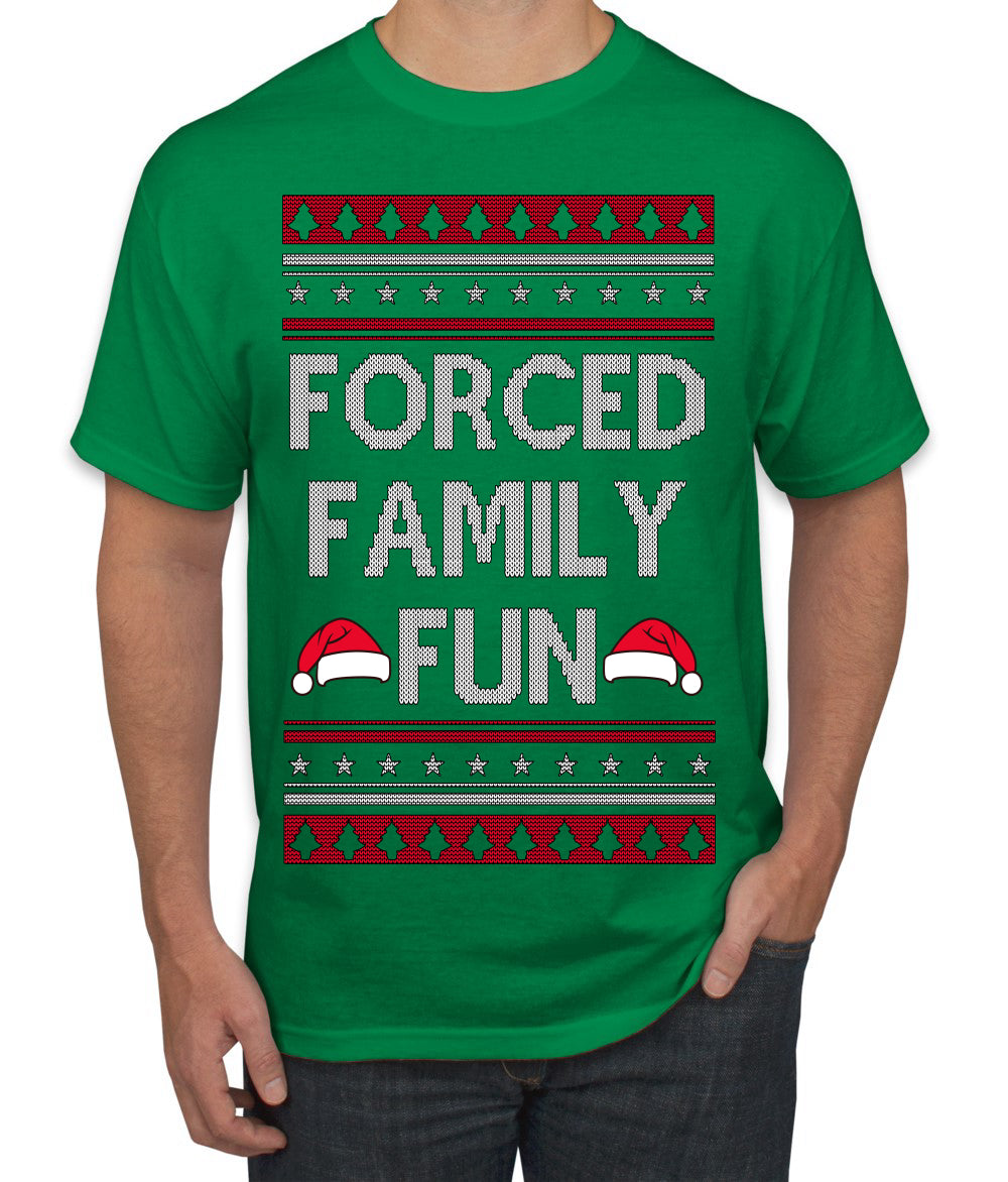 Forced Family Fun, Xmas Holiday Funny Ugly Christmas Sweater Men's T-Shirt