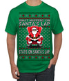 What Happens on Santa's Lap Stays on Santa's Lap, Funny Dirty X Rated Naughty Ugly Christmas Sweater Men's T-Shirt