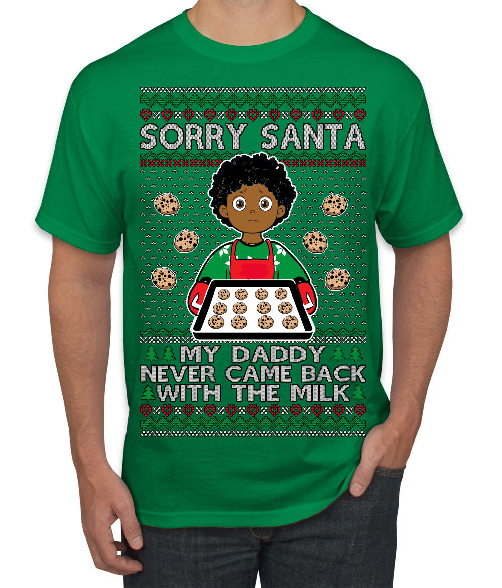 Sorry Santa Dad Never Came Back With Milk, Other Kid, Funny Viral Daddy Left Sad Kid Meme Ugly Christmas Sweater Men's T-Shirt