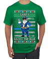 Santa Backs The Blue Pro Police Santa Claus Ugly Christmas Sweater Men's T-Shirt