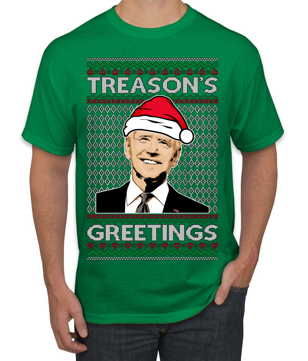 Treason's Greetings Biden President Humor Ugly Christmas Sweater Men's T-Shirt