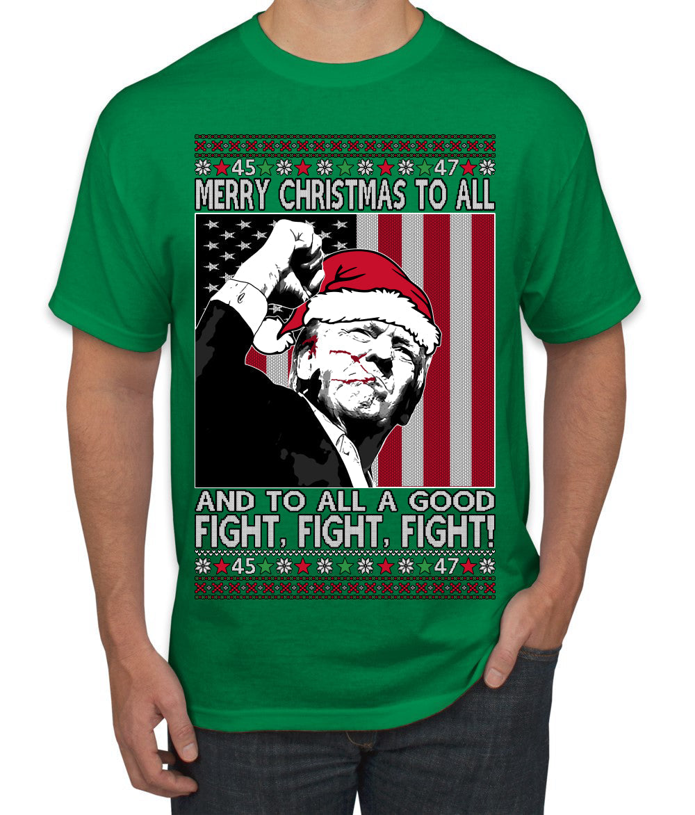 Merry Christmas to All a Good Fight | Santa Donald Trump Ugly Christmas Sweater Men's T-Shirt
