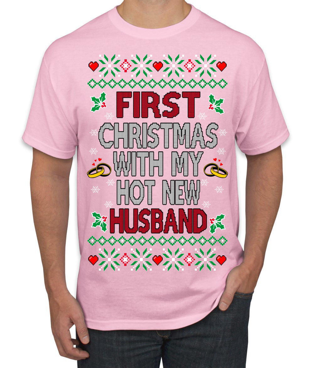 First Christmas With My Hot New Husband Classic Newlywed Ugly Christmas Sweater Men's T-Shirt