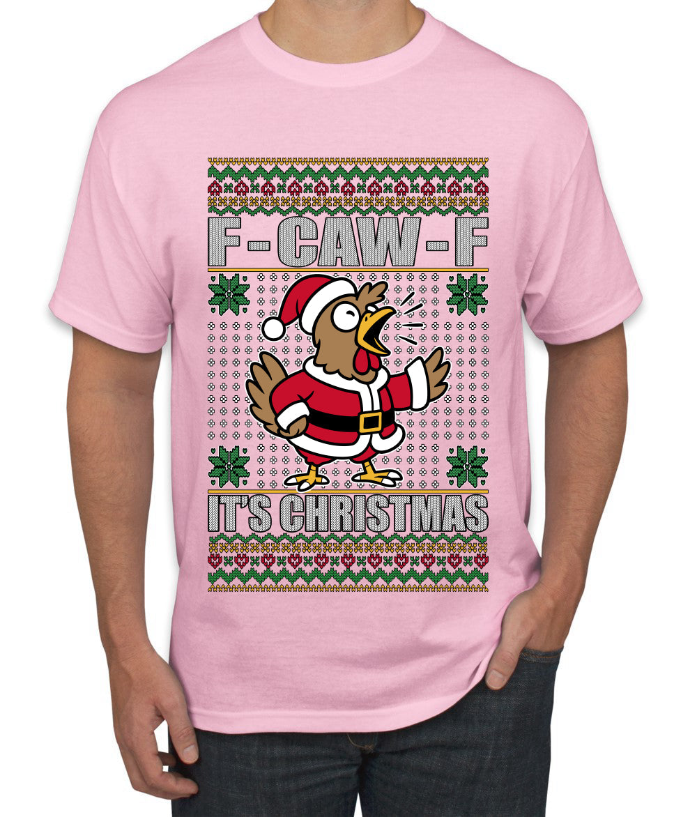 F-CAW-F IT'S CHRISTMAS, Ugly Christmas Sweater Men's T-Shirt