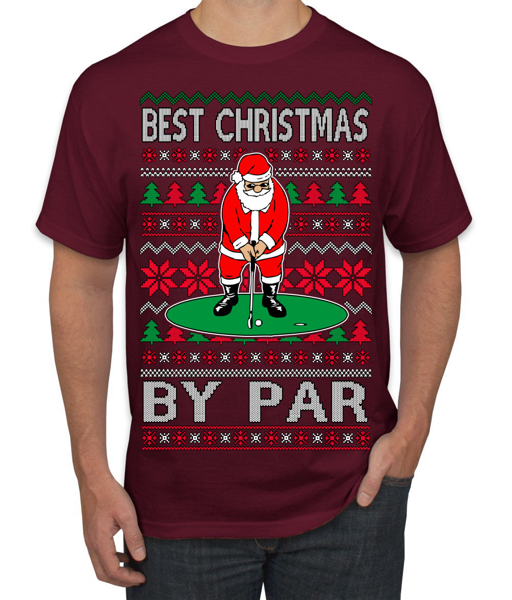 Best Christmas By Par Funny Santa Golfing Pun Sports Golf Ugly Christmas Sweater Men's T-Shirt