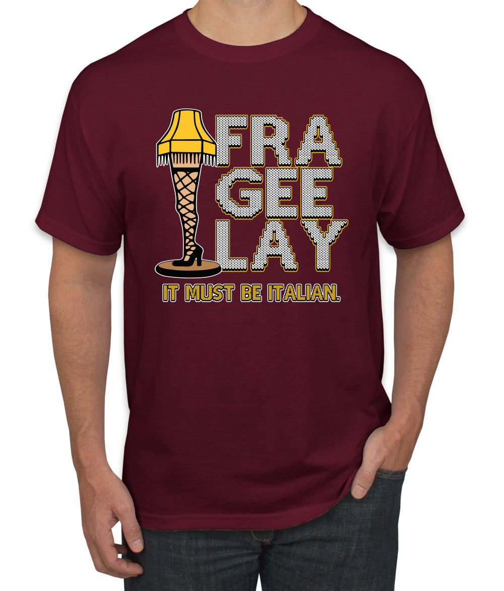 FRA-GEE-LAY Leg Lamp Story Christmas Men's T-Shirt