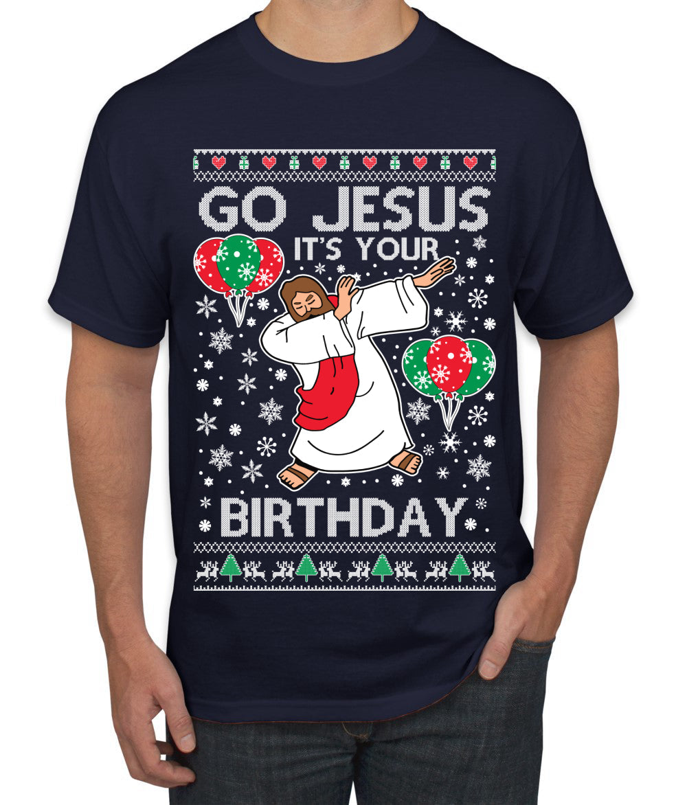 Go Jesus It's Your Birthday Ugly Christmas Sweater Men's T-Shirt