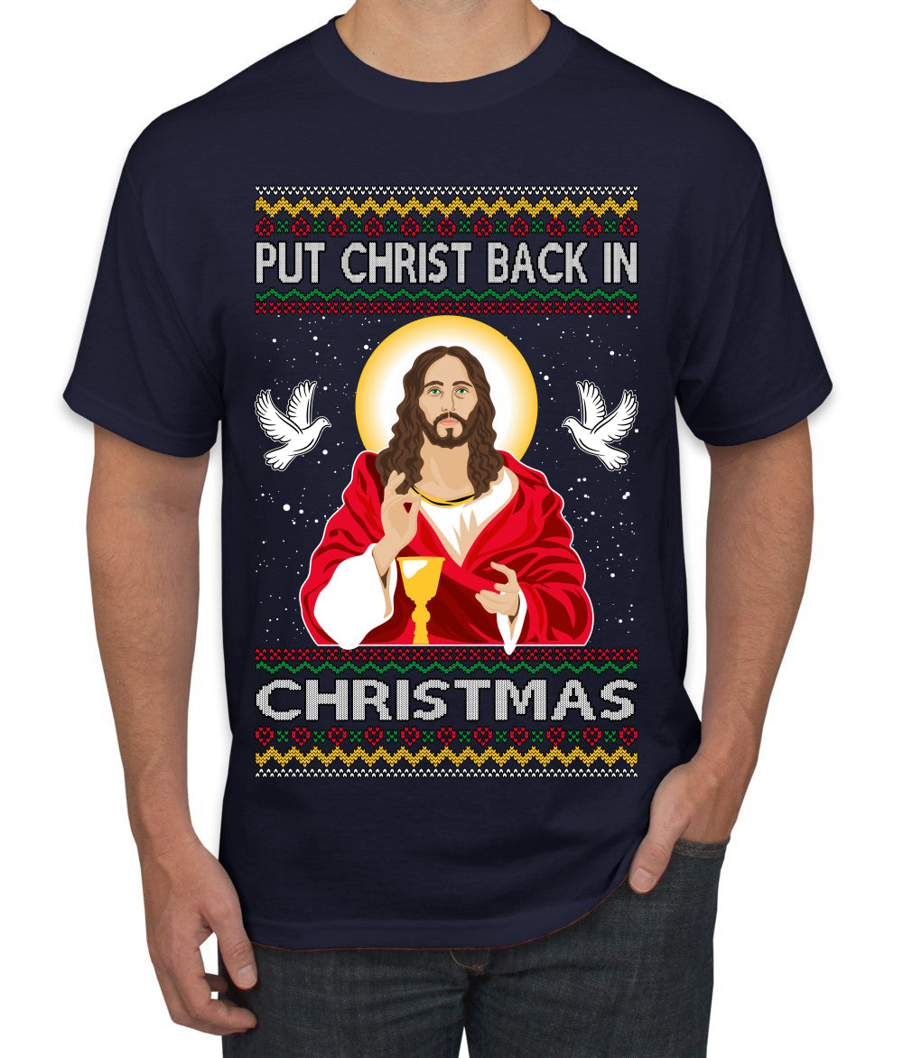Put Christ Back In Christmas Ugly Christmas Sweater Men's T-Shirt