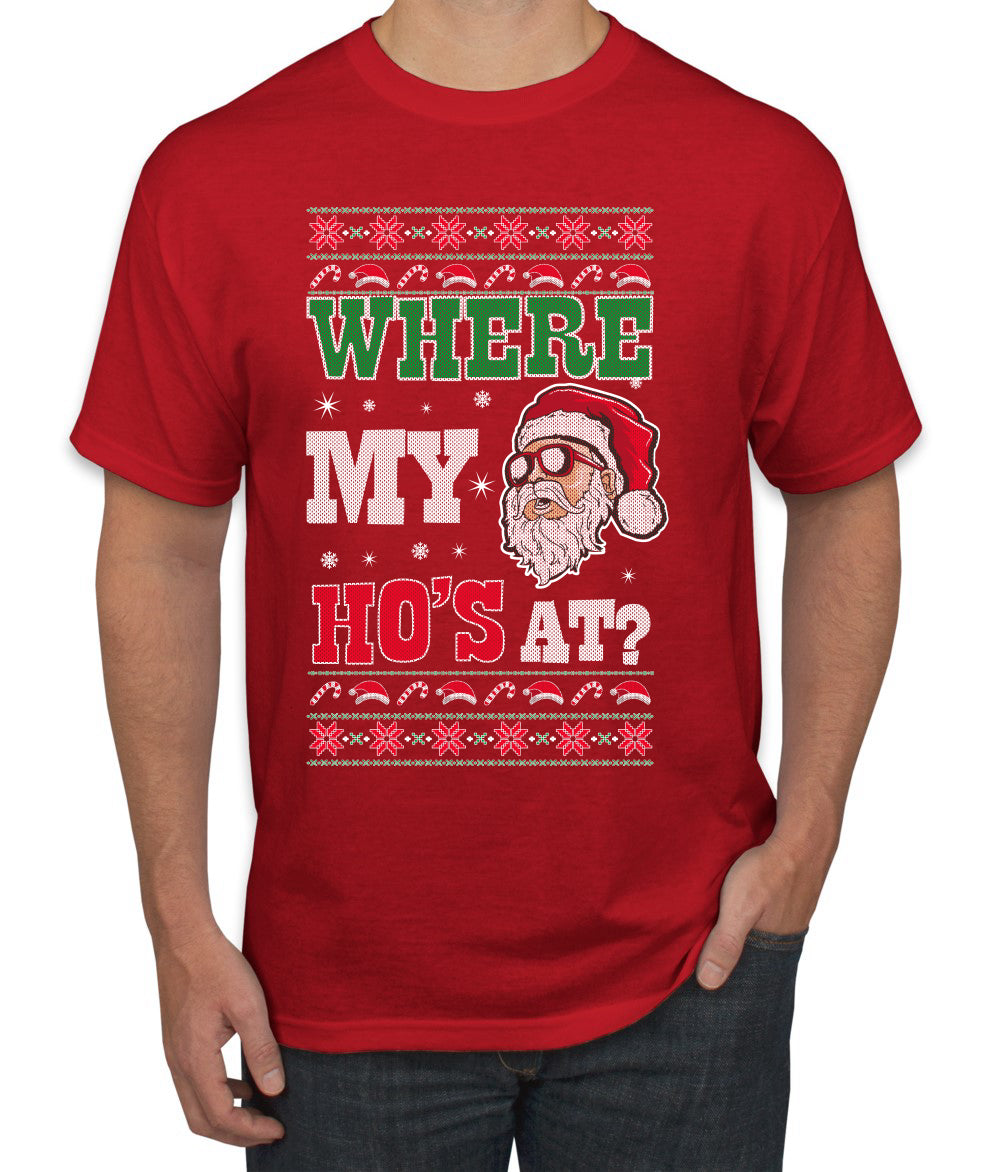 Where my Hos At Santa Funny Ugly Christmas Sweater Men's Graphic T-Shirt