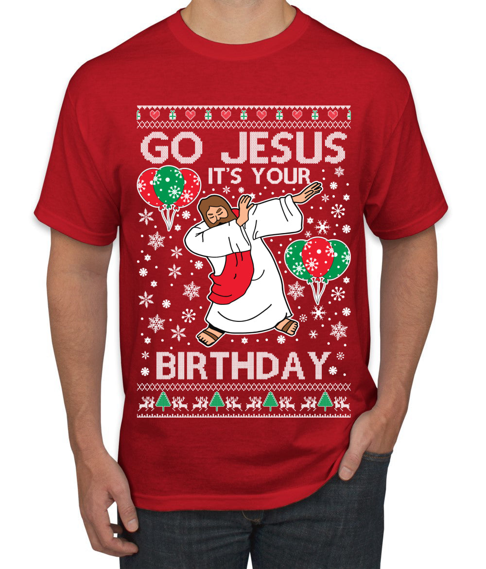 Go Jesus It's Your Birthday Ugly Christmas Sweater Men's T-Shirt