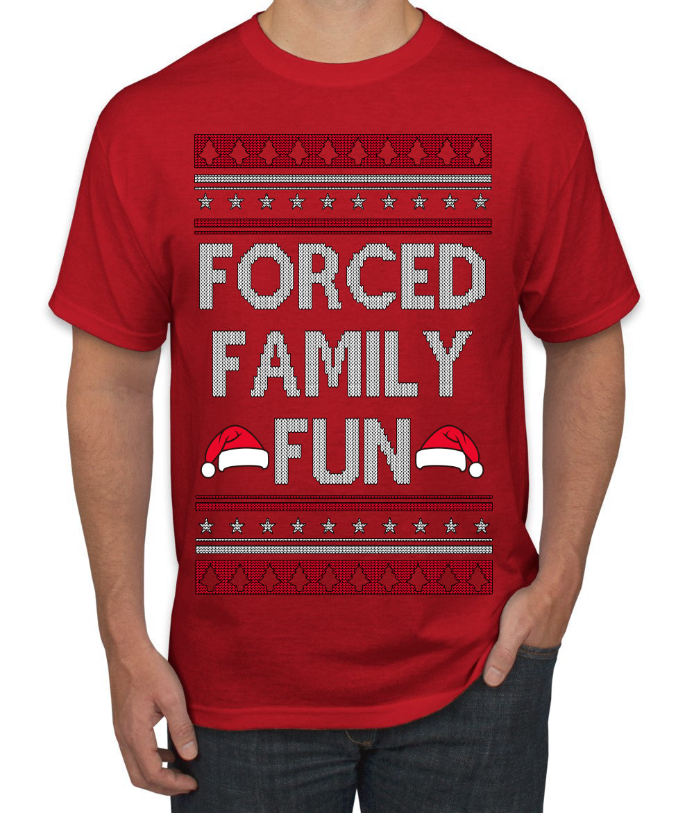 Forced Family Fun, Xmas Holiday Funny Ugly Christmas Sweater Men's T-Shirt