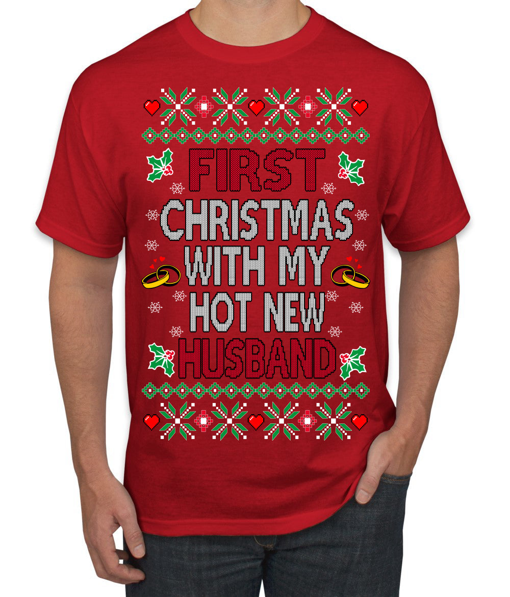 First Christmas With My Hot New Husband Classic Newlywed Ugly Christmas Sweater Men's T-Shirt