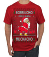 Borracho Pero Buen Muchacho Drunk But a Good Boy Funny Ugly Christmas Sweater Men's T-Shirt