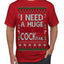 I Need a Huge Christmas Cocktail Funny Dirty Joke Drinking Ugly Christmas Sweater Men's T-Shirt