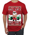 No Lift No Gift Fitness Workout Santa Ugly Christmas Sweater Men's T-Shirt