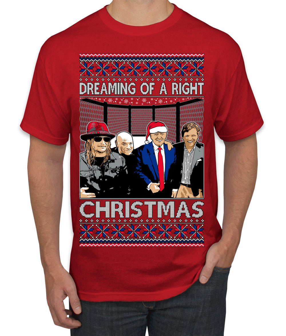 Dreaming of a right christmas conservative crew  Ugly Christmas Sweater Men's T-Shirt