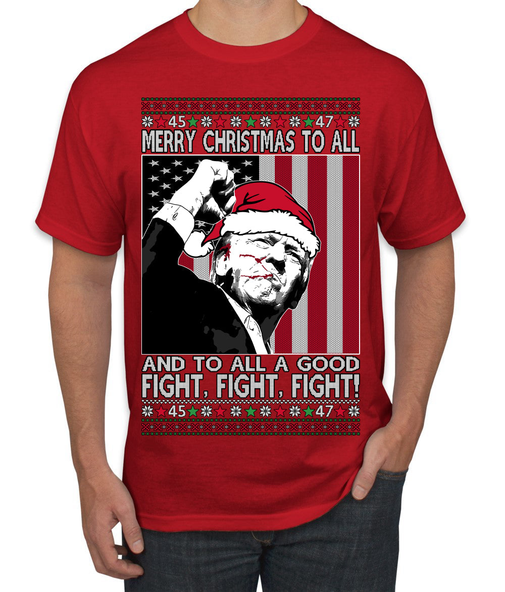 Merry Christmas to All a Good Fight | Santa Donald Trump Ugly Christmas Sweater Men's T-Shirt